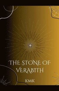 bokomslag The Stone of Verabith