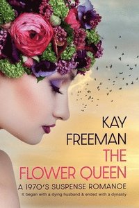 bokomslag The Flower Queen