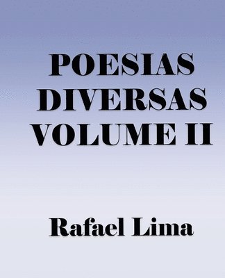 Rafael Lima - Poesias Diversas Volume II, Häftad