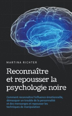 bokomslag Reconnatre et repousser la psychologie noire