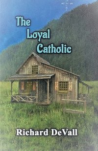 bokomslag Loyal Catholic