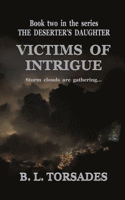 Victims of Intrigue 1