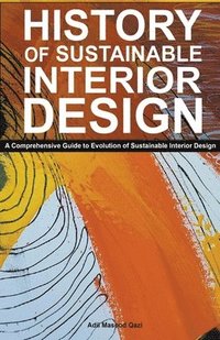 bokomslag History of Sustainable Interior Design