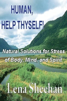 Lena Sheehan, Eileen Sheehan - Human, Help Thyself, Häftad
