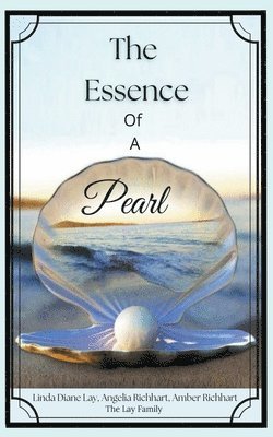 The Essence of a Pearl 1
