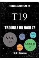E J Yeaman - Trouble on Naxi 17, Häftad