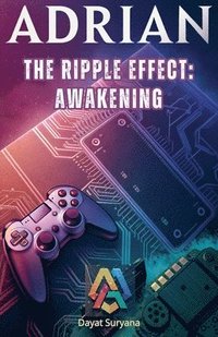 bokomslag The Ripple Effect: Awakening