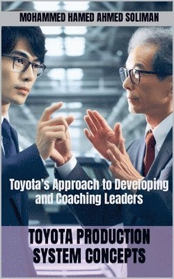 bokomslag Toyota's Approach to Developing and Coaching Leaders