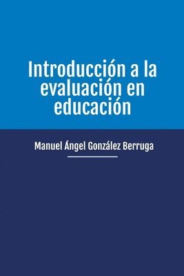 bokomslag Introduccin a la evaluacin en educacin