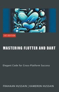 bokomslag Mastering Flutter and Dart