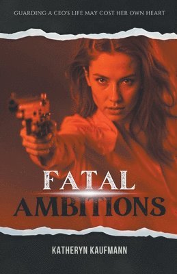 bokomslag Fatal Ambitions