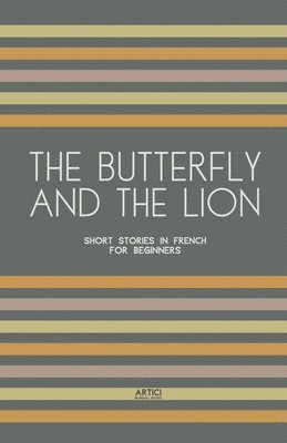 The Butterfly And The Lion 1