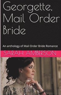 bokomslag Georgette, Mail Order Bride