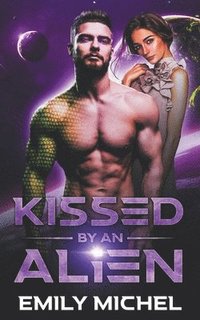 bokomslag Kissed by an Alien