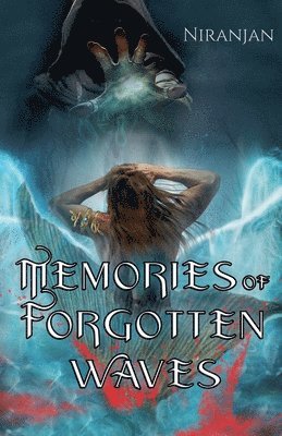 Niranjan - Memories of Forgotten Waves, Häftad