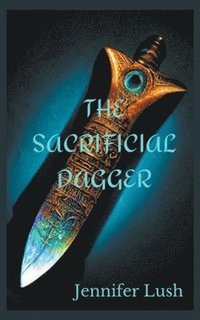 bokomslag The Sacrificial Dagger