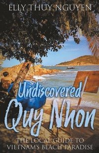 bokomslag Undiscovered Quy Nhon