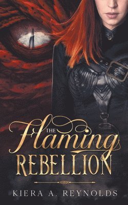 bokomslag The Flaming Rebellion