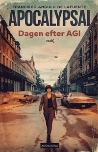 bokomslag ApocalypsAI Dagen efter AGI