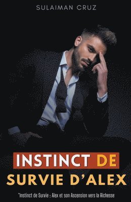 Instinct de Survie d'Alex