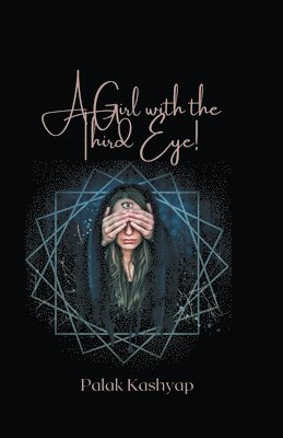 A Girl With The Third Eye! 1