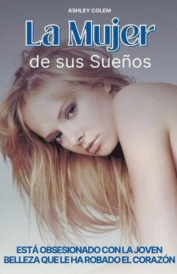 La Mujer de sus Sueos 1