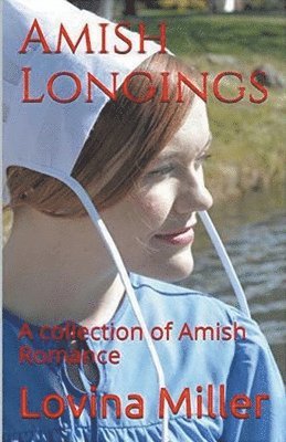 Lovina Miller - Amish Longings, Häftad