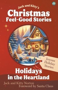 bokomslag Jack and Kitty's Christmas Feel-Good Stories