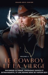 bokomslag Le Cowboy et la Vierge