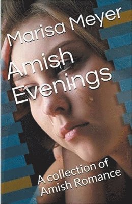 Amish Evenings 1