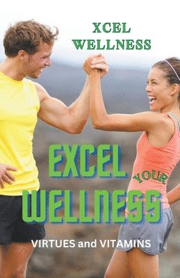 Excel Your Wellness 1