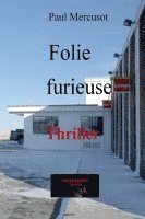 bokomslag Folie furieuse