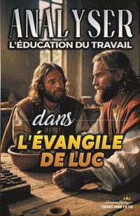 bokomslag Analyser L'éducation du Travail dans l'Évangile de Luc