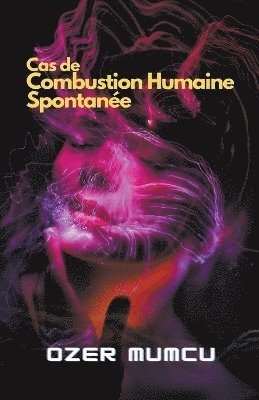 Cas de Combustion Humaine Spontanée 1