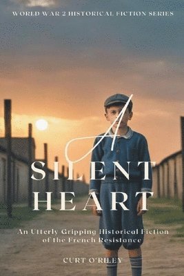 bokomslag A Silent Heart