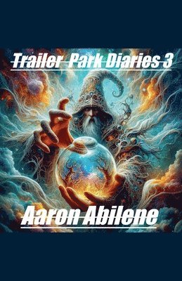 bokomslag Trailer Park Diaries 3