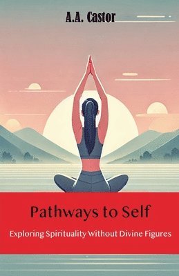 bokomslag Pathways to Self