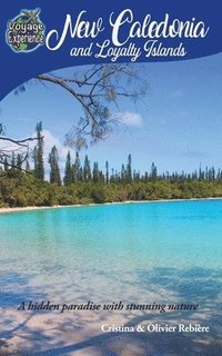 bokomslag New Caledonia and Loyalty Islands