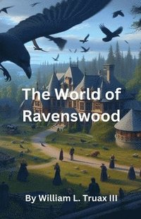 bokomslag The World of Ravenswood