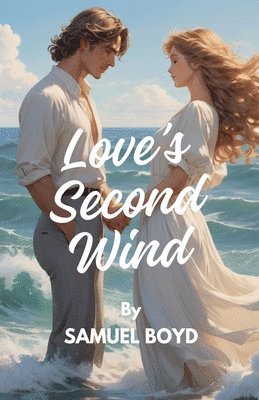 Samuel Boyd - Love's Second Wind, Häftad