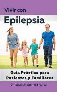bokomslag Vivir con Epilepsia Guía Práctica para Pacientes y Familiares