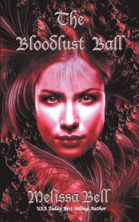 bokomslag The Bloodlust Ball