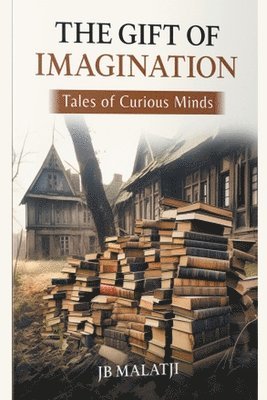 The Gift of Imagination 1