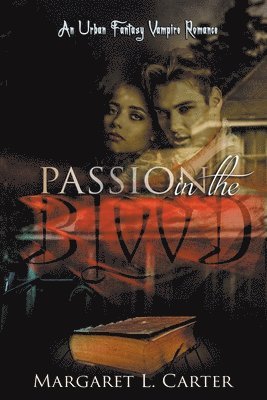 Margaret L Carter, Margaret L. Carter - Passion in the Blood, Häftad