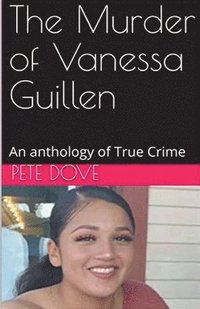 bokomslag The Murder of Vanessa Guillen