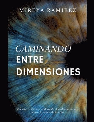Caminando entre Dimensiones