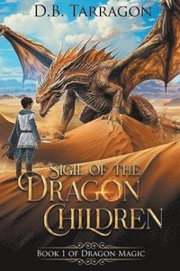 bokomslag Sigil of the Dragon Children