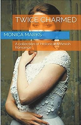 Monica Marks - Twice Charmed, Häftad