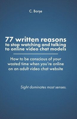 77 Written reasons to stop looking at models who do video chat online 1