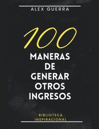 bokomslag 100 maneras de generar otros ingresos